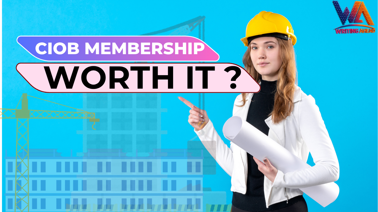 Is Joining Chartered Institute of Building Worth It?- MCIOB